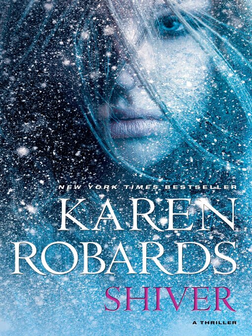 Title details for Shiver by Karen Robards - Wait list